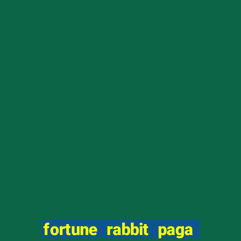 fortune rabbit paga mesmo Informational